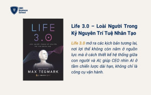 sach-life-30-loai-nguoi-trong-ky-nguyen-tri-tue-nhan-tao Sách Life 3.0 – Loài Người Trong Kỷ Nguyên Trí Tuệ Nhân Tạo